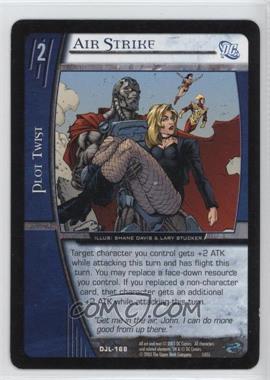 2004 VS System DC Justice League of America - Booster Pack [Base] #DJL-168 - Air Strike