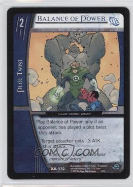 2004 VS System DC Justice League of America - Booster Pack [Base] #DJL-170 - Balance of Power