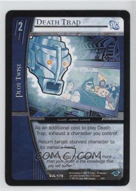 2004 VS System DC Justice League of America - Booster Pack [Base] #DJL-176 - Death Trap