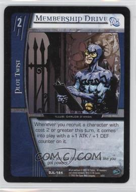 2004 VS System DC Justice League of America - Booster Pack [Base] #DJL-184 - Membership Drive