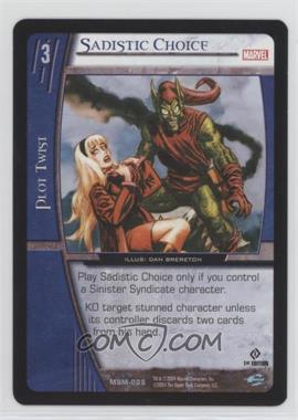 2004 VS System Marvel Web of Spider-Man - Booster Pack [Base] - 1st Edition #MSM-025 - Sadistic Choice