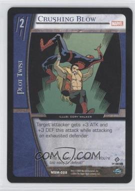 2004 VS System Marvel Web of Spider-Man - Booster Pack [Base] - 1st Edition #MSM-028.1 - Crushing Blow