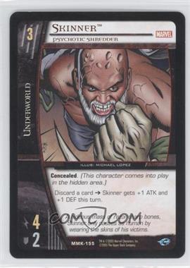 2005 VS System Marvel Knights - Booster Pack [Base] #MMK-155 - Skinner (Psychotic Shredder)