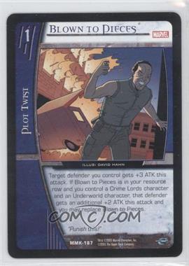 2005 VS System Marvel Knights - Booster Pack [Base] #MMK-187 - Blown to Pieces