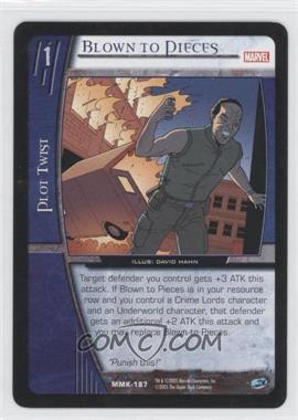 2005 VS System Marvel Knights - Booster Pack [Base] #MMK-187 - Blown to Pieces