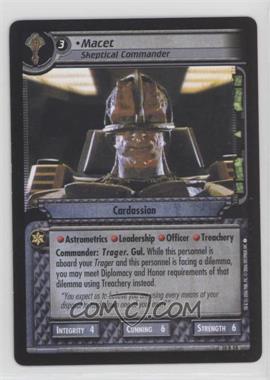 2006 Star Trek CCG: Captain's Log - [Base] #10 R 58 - Macet - Skeptical Commander [EX to NM]