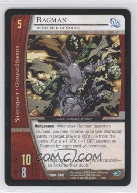 2006 VS System DC Infinite Crisis - Booster Pack [Base] #DCR-062 - Ragman