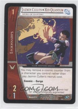 2006 VS System DC Legion of Super Heroes - Booster Pack [Base] #DLS-011 - Jazmin Cullen - Kid Quantum