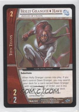 2006 VS System DC Legion of Super Heroes - Booster Pack [Base] #DLS-141 - Holly Granger - Hawk