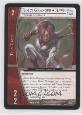 2006 VS System DC Legion of Super Heroes - Booster Pack [Base] #DLS-141 - Holly Granger - Hawk