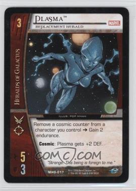 2006 VS System Marvel Heralds of Galactus - Booster Pack [Base] #MHG-017 - Plasma (Replacement Herald)