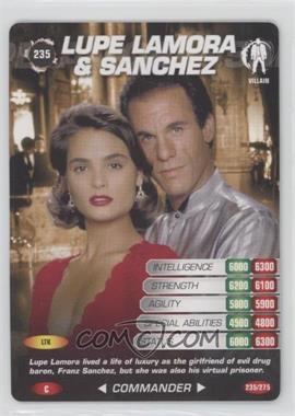 2007 007 Spy Cards: Commander - [Base] #235 - Lupe Lamora & Sanchez