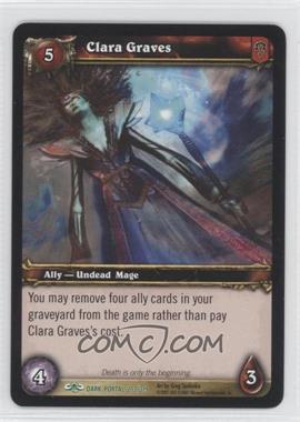 2007 World of Warcraft TCG: Through the Dark Portal - [Base] #203 - Clara Graves