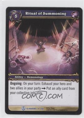 2009 World of Warcraft TCG: Blood of Gladiators - Booster Pack [Base] #74 - Ritual of Summoning