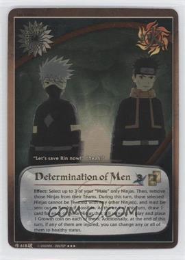 2010 Naruto CCG: Broken Promise - [Base] - 1st Edition #618.1 - Determination of Men