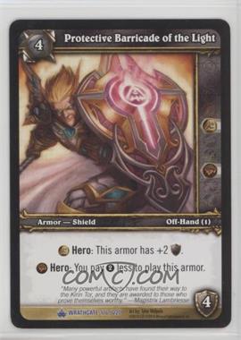 2010 World of Warcraft TCG: Wrathgate - Booster Pack [Base] #176 - Protective Barricade of the Light