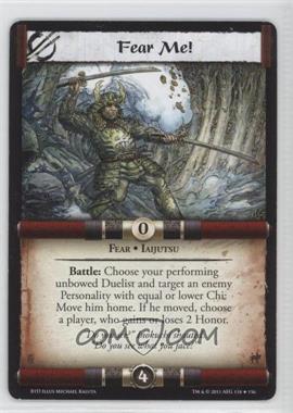 2011 Legend of the Five Rings CCG - Before the Dawn - [Base] #118 - Fear Me!