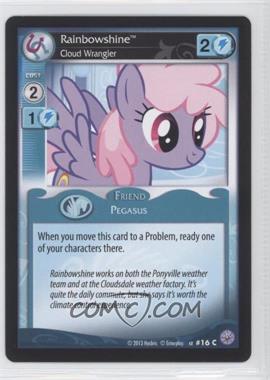 2013 My Little Pony Collectible Card Game - Premiere - [Base] #16 - Rainbowshine, Cloud Wrangler