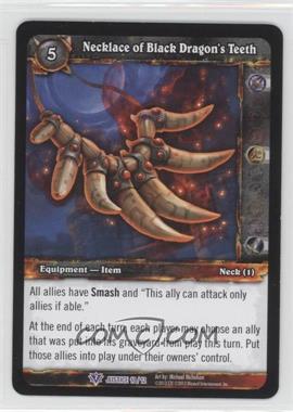 2013 World of Warcraft TCG: Blade of Justice - Promo Set #10 - Necklace of Black Dragon's Teeth