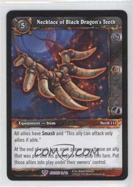2013 World of Warcraft TCG: Blade of Justice - Promo Set #10 - Necklace of Black Dragon's Teeth