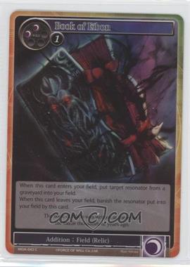 2015 Force of Will TCG - Millennia of Ages - [Base] - Foil #MOA-042 - Book of Eibon