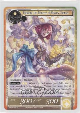 2015 Force of Will TCG - Millennia of Ages - [Base] #MOA-006 - Pandora, the Princess of History Chanter