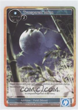 2015 Force of Will TCG - Millennia of Ages - [Base] #MOA-030 - Transparent Moon