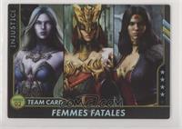 Femmes Fatales - Team Card (Foil)