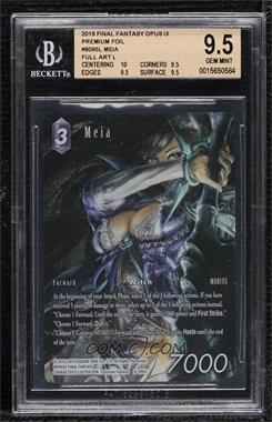 2019 Final Fantasy - Trading Card Game: Opus 9 Collection #9-095L - Premium Foil - Meia [BGS 9.5 GEM MINT]