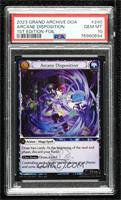 Arcane Dispositiion [PSA 10 GEM MT]