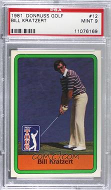 1981 Donruss Golf Stars - [Base] #12 - Bill Kratzert [PSA 9 MINT]