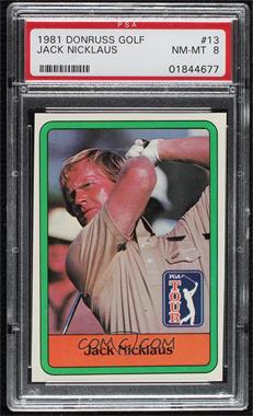 1981 Donruss Golf Stars - [Base] #13 - Jack Nicklaus [PSA 8 NM‑MT]