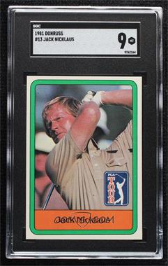 1981 Donruss Golf Stars - [Base] #13 - Jack Nicklaus [SGC 9 MINT]