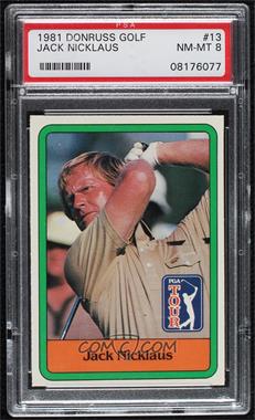 1981 Donruss Golf Stars - [Base] #13 - Jack Nicklaus [PSA 8 NM‑MT]