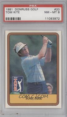 1981 Donruss Golf Stars - [Base] #20 - Tom Kite [PSA 8 NM‑MT]