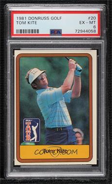 1981 Donruss Golf Stars - [Base] #20 - Tom Kite [PSA 6 EX‑MT]