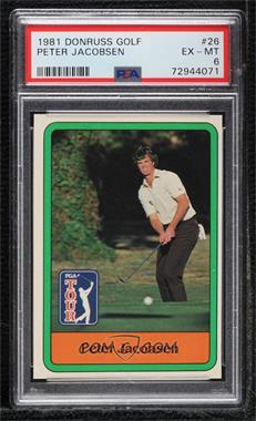 1981 Donruss Golf Stars - [Base] #26 - Peter Jacobsen [PSA 6 EX‑MT]