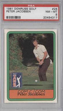 1981 Donruss Golf Stars - [Base] #26 - Peter Jacobsen [PSA 8 NM‑MT]