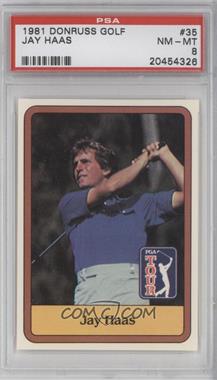 1981 Donruss Golf Stars - [Base] #35 - Jay Haas [PSA 8 NM‑MT]
