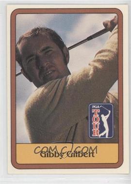 1981 Donruss Golf Stars - [Base] #40 - Gibby Gilbert