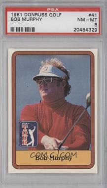 1981 Donruss Golf Stars - [Base] #41 - Bob Murphy [PSA 8 NM‑MT]