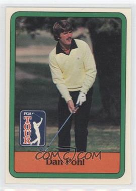 1981 Donruss Golf Stars - [Base] #44 - Dan Pohl