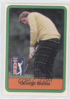 1981 Donruss Golf Stars - [Base] #7 - George Burns
