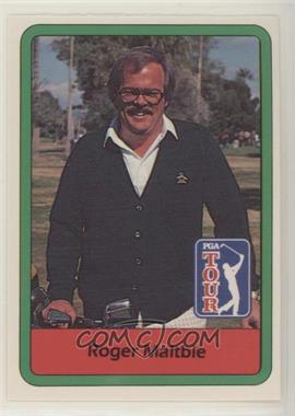 1982 Donruss Golf Stars - [Base] #58 - Roger Maltbie