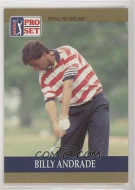 1990 PGA Tour Pro Set - [Base] #71 - Billy Andrade