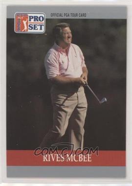 1990 PGA Tour Pro Set - [Base] #89 - Rives McBee