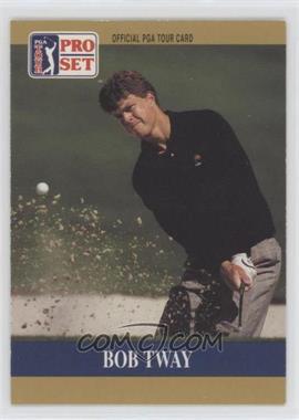 1990 PGA Tour Pro Set - Prototype #_BOTW - Bob Tway