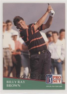 1991 Pro Set - [Base] #157 - Billy Ray Brown