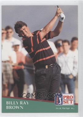 1991 Pro Set - [Base] #157 - Billy Ray Brown