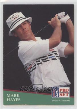 1991 Pro Set - [Base] #76 - Mark Hayes